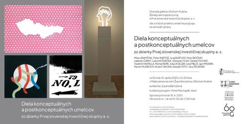 Plagát Diela konceptuálnych a postkonceptuálnych umelcov zo zbierky Prvej slovenskej investičnej skupiny a.s.