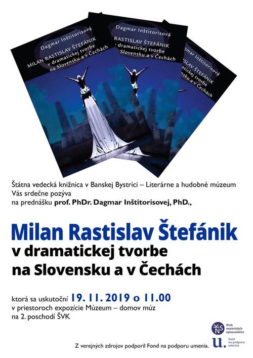 Plagát Milan Rastislav Štefánik v dramatickej tvorbe na Slovensku a v Čechách