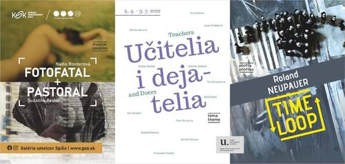 Plagát Roland Neupauer: Time Loop / Nadia Rovderová: Fotofatal & Suzanne Pastor: Pastoral / Učitelia i dejatelia