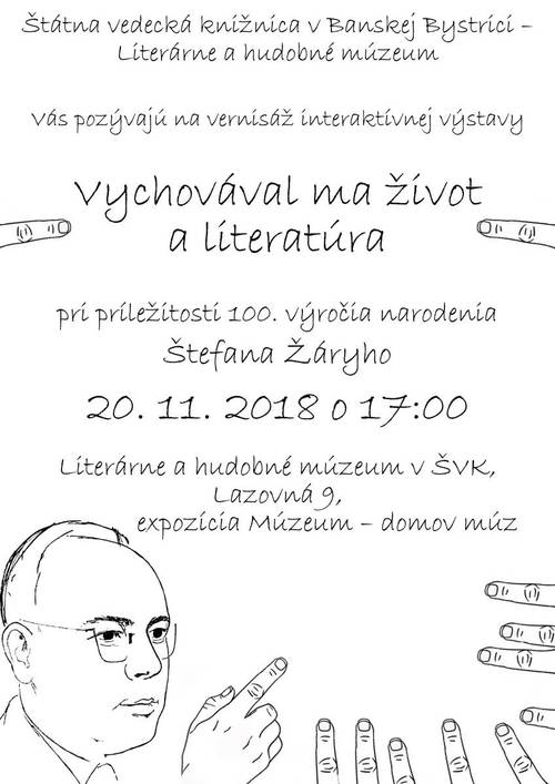Plagát Vychovával ma život a literatúra
